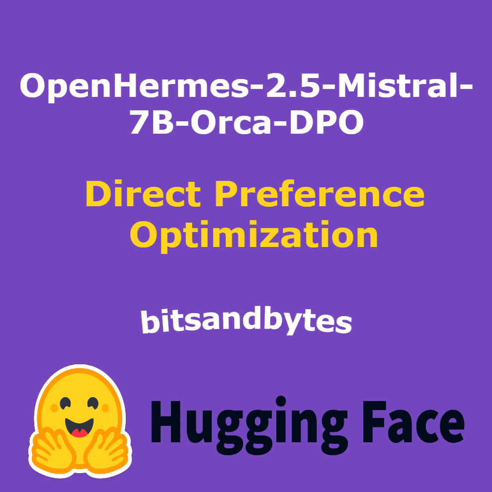 OpenHermes-2.5-Mistral-7B-Orca-DPO